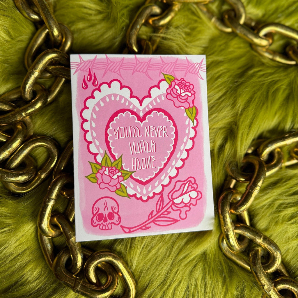 You'll Never Walk Alone Horror / Punk Valentine Card for Friend or Lover